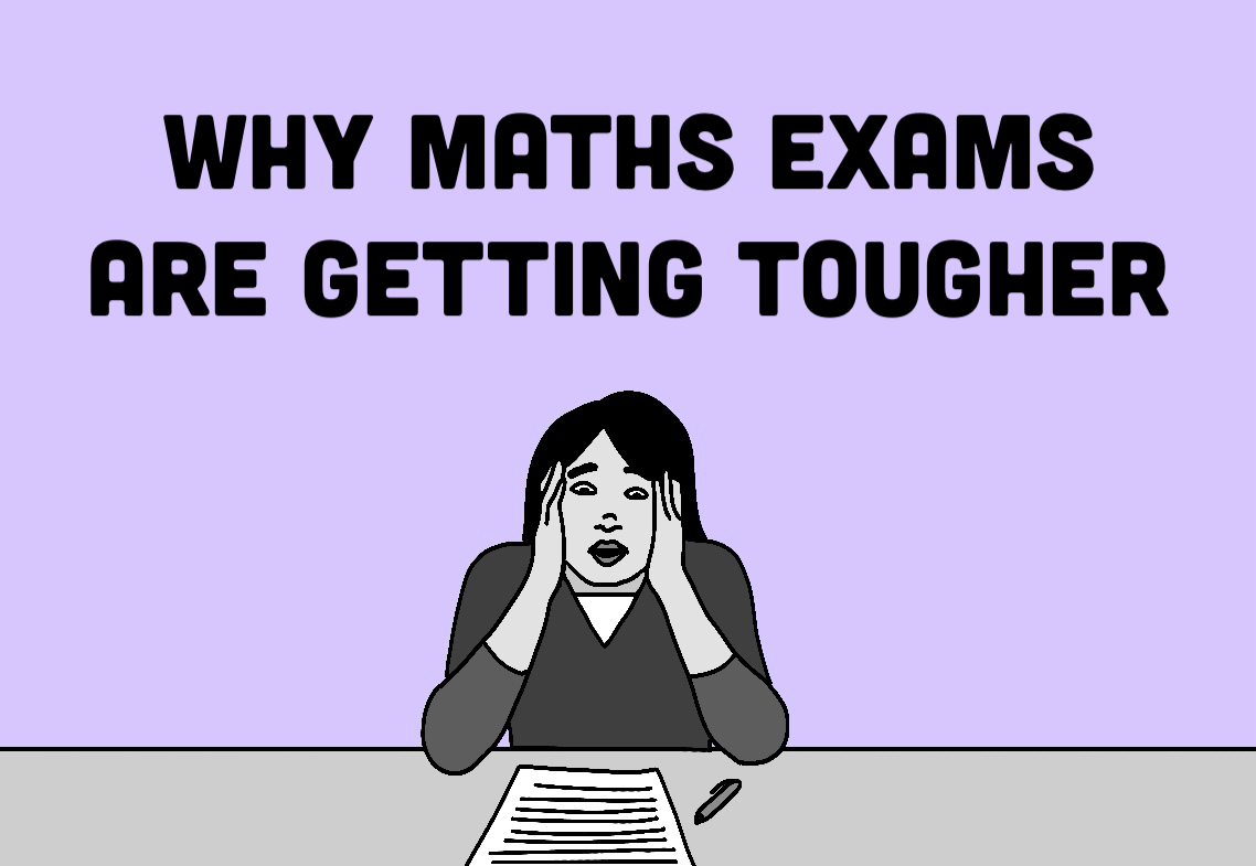 Tougher Maths Exams Ahead Why They're Getting Harder Breakthrough Maths