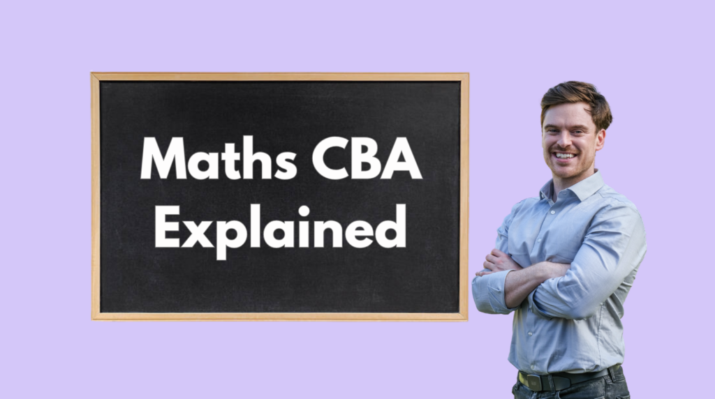 Maths CBA All You Need To Know maths-cba-all-you-need-to-know